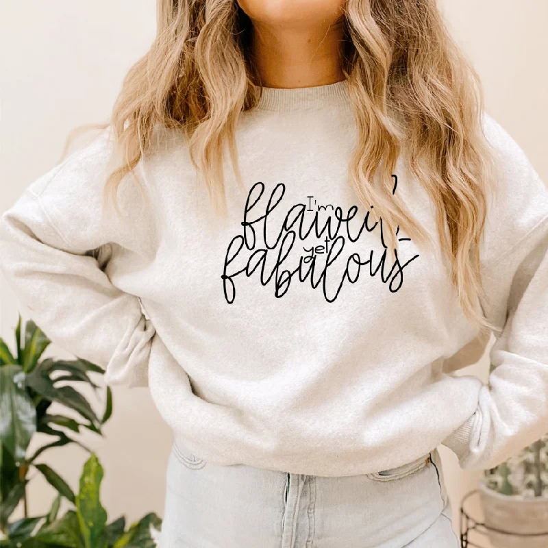 Flawed Yet Fabulous Empowerment Sweatshirt Casual Men's Loose