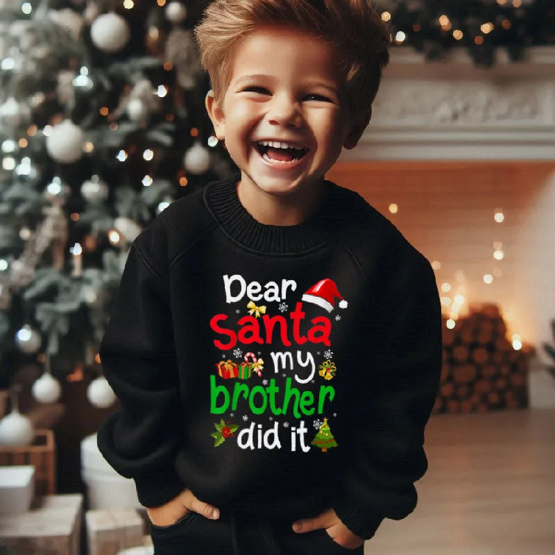 Dear Santa My Brother Did It Kids Sweatshirt Hip Men's Retro