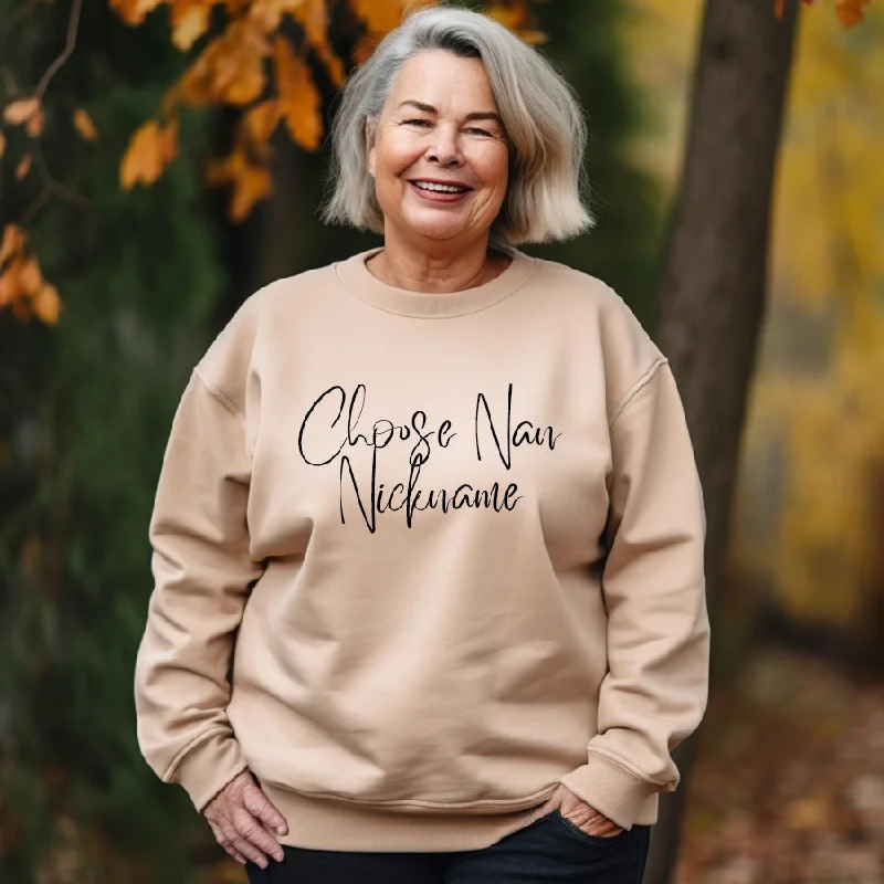 Choose Your Nan Nickname Wave Script Sweatshirt Unique Men's Upcycled